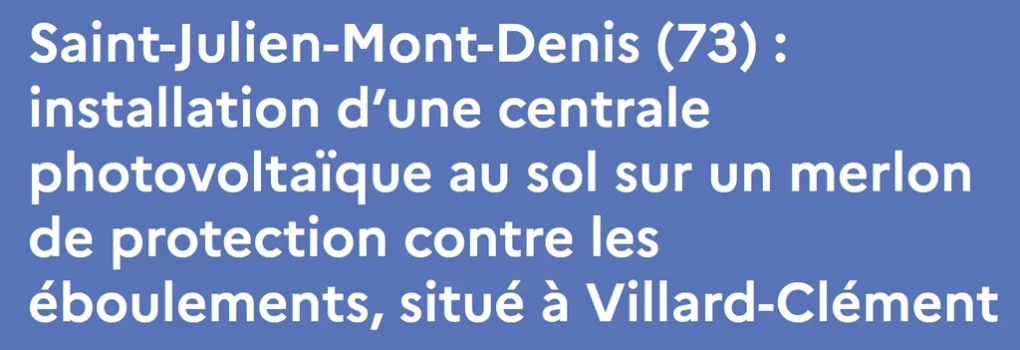 Lire la suite à propos de l’article Saint-Julien-Mont-Denis (73) : installation d’une centrale photovoltaïque